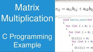 Matrix Multiplication | C Programming Example