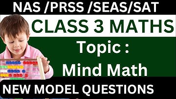 NAS/SEAS/SAT PREPARATION|CLASS 3|Multiple choice|Previous year|Model Questions|MENTAL MATH