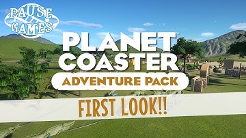 Planet Coaster Adventure Pack DLC - In-Depth First Look! New Rides, Animatronics and Scenery / Pause