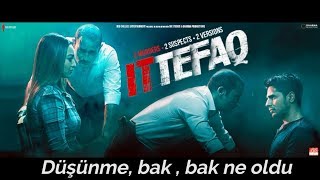 İttefaq Se Raat Baaki Türkçe Altyazılı Turkish Translate Sidharth Malhotra&Sonakshi Sinha