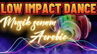 MUSIK AEROBIC LOW IMPACT SUARA JERNIH FULL BAS