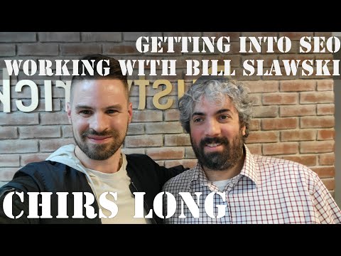 Chris Long On Getting Into SEO &amp; Working With Bill Slawski - YouTube