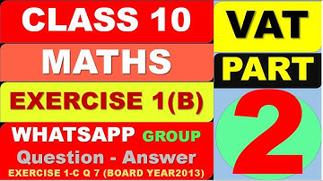 Concise Mathematics | Class 10 Maths ICSE - Chapter 1 - VAT EXERCISE 1(C) -Q7 - BOARD 2013 | learnvi