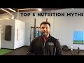 Top 5 Nutrition Myths