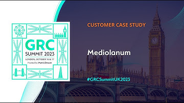 Mediolanum Customer Case Study - GRC Summit 2023