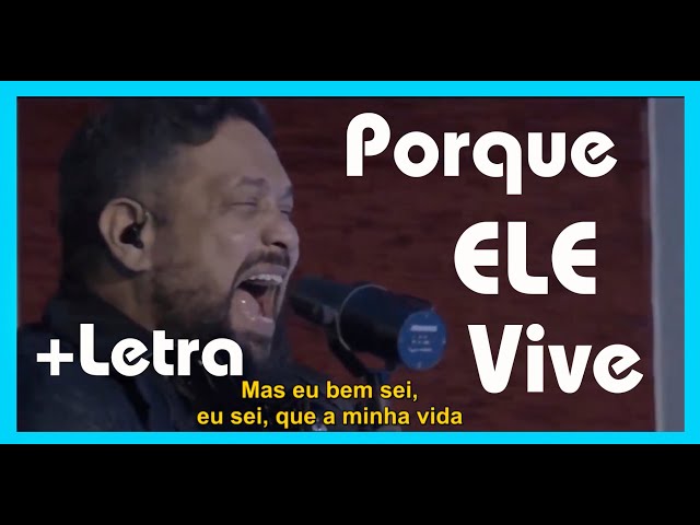 Fernandinho - Porque Ele Vive (Ao Vivo) ♪ + Letra class=