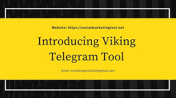 Introducing Viking Telegram Tool - Telegram Marketing Software 2019 - Viking Software