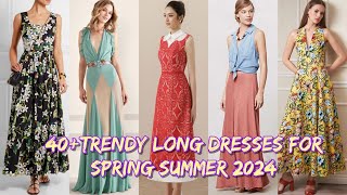 Spring Dresses 2024  Top Picks for Every Woman |  Long Dresses for Spring 2024 The Ultimate Guide