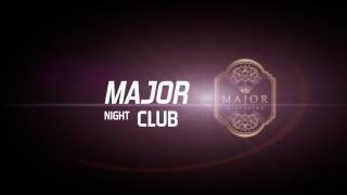 HAPPY BIRTHDAY- MAJOR NIGHT CLUB 26.10.2016