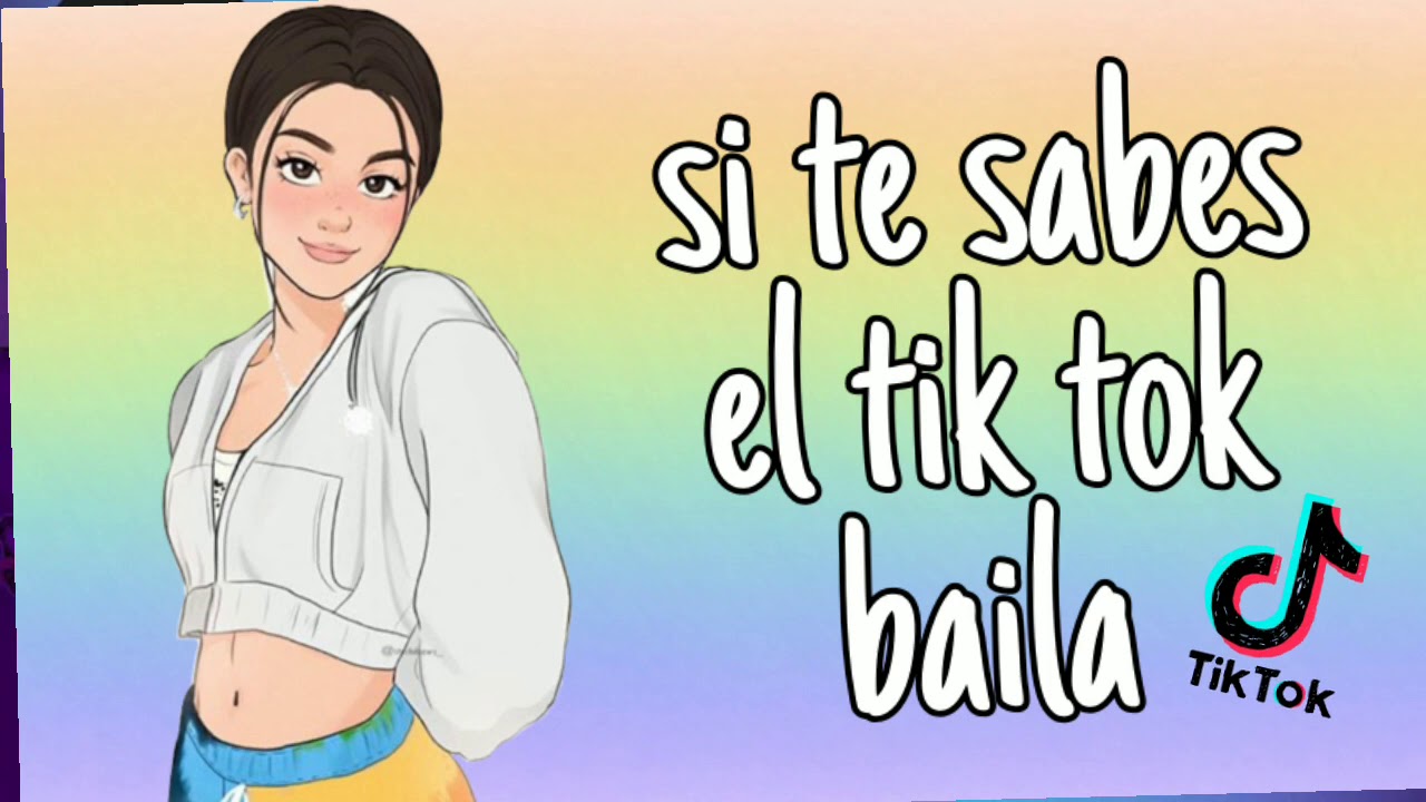 Cómo Se Baila El Tik Tok