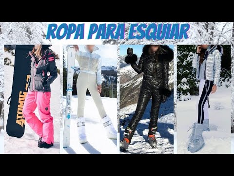 ROPA PARA ESQUIAR ski clothes