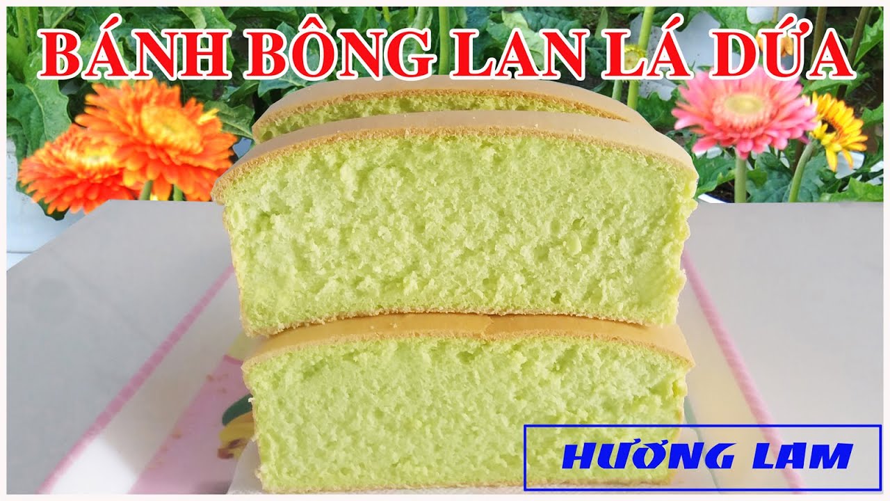 BÁNH BÔNG LAN LÁ DỨA . Cách Làm Đơn Giản Dễ Thành Công - Hương lam #14
