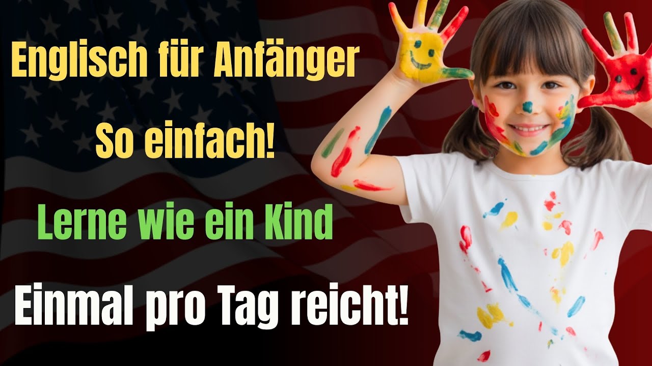 Ausdrücke, die amerikanische 7-jährige Kinder verwenden – Für Erwachsene 100-1
