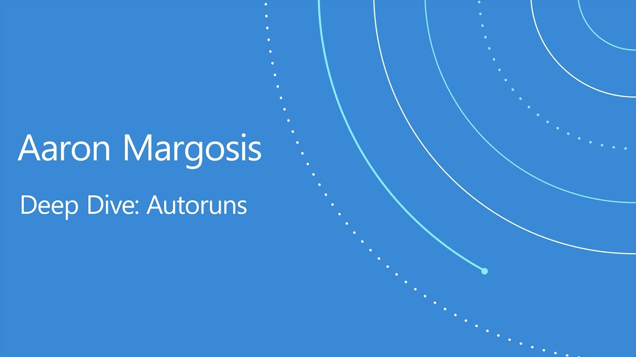 Sysinternals: Autoruns deep dive (demo) | Startup, Boot, Login, Apps, Windows | Microsoft