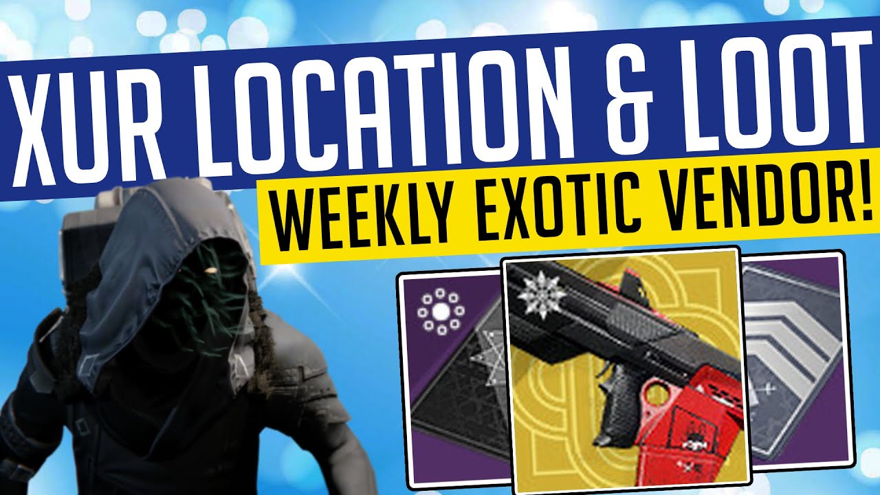 Destiny 2 | WHERE IS XUR? Location, Exotic Inventory & Perks | April 10th, 2020