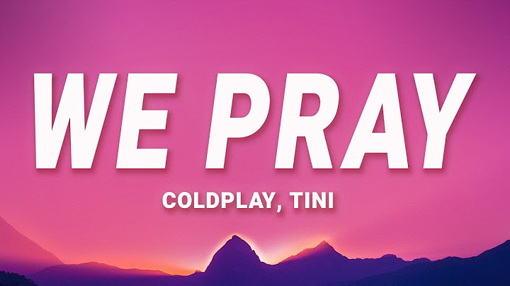 Coldplay, TINI - WE PRAY (TINI Version) (Lyrics) ft. Little Simz, Burna Boy, Elyanna