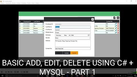 Part 1 Add, Edit, Delete Using C# + MySql Database