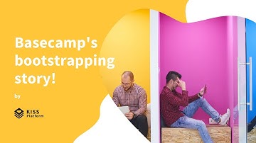 The Bootstrapping Story of Basecamp