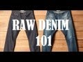 Raw Denim 101: A Beginners Guide to Understanding Raw Denim