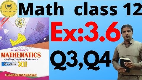 Class 12 Math | Sindh Board | Ex 3.6 Q3 & Q4 | Differentiation Using Maple Commands