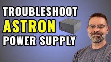 Troubleshoot the Astron RS-20A Linear Power Supply