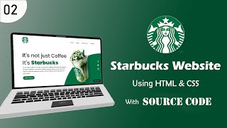 #02 Build a Stunning Starbucks Restaurant Website with HTML & CSS