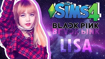 [The Sims 4] Create A Sim | #1 Lisa BLACKPINK ❤ (+CC links download)