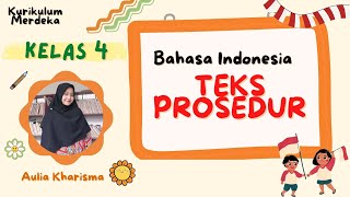 Teks Prosedur - Kelas 4 Bahasa Indonesia Kurikulum Merdeka
