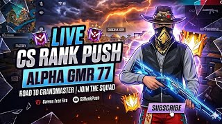 ALPHA ___GMR GRANDMASTER PUSH IN CS RANK 🔴 LIVE | Alpha Gameplay