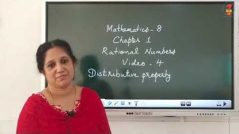Maths08   Chapter 01   Rational Numbers   Video 04   Distributive Property