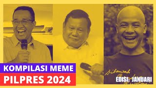 KOMPILASI MEME LUCU SERBA-SERBI POLITIK PILPRES 2024 | EDISI: JANUARI