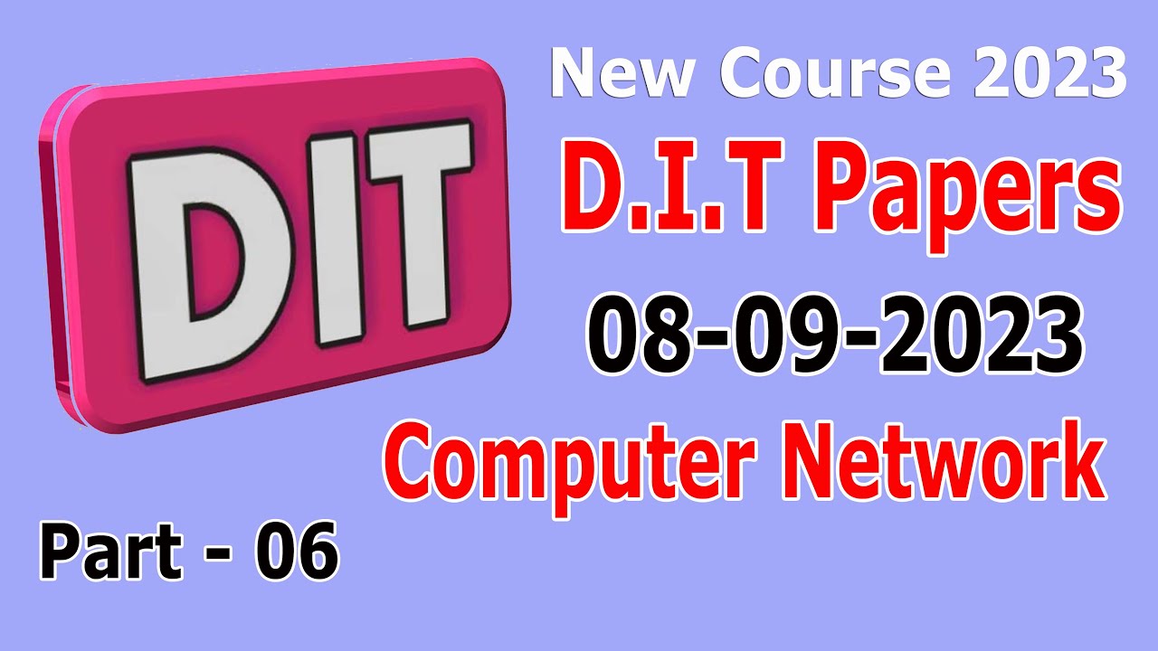 DIT : Computer Network Paper 2023 : New Syllabus : DIT Computer ...