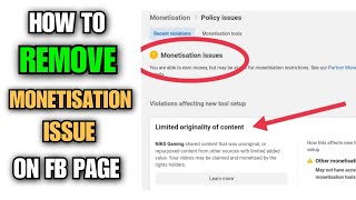 HOW TO FIX AND REMOVE MONETISATION ISSUE ON FACEBOOK PAGE