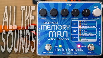 ELECTRO HARMONIX Memory Man Hazarai | ALL THE SOUNDS [NO TALK / ONLY TONES]