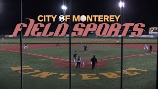 City of Monterey Field Sports: Softball, Soccer, Football, Baseball &amp; More