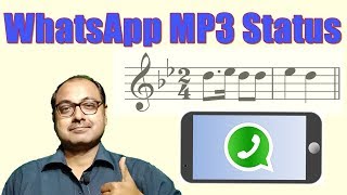 How to put / set Mp3 Audio File on Whatsapp Status 2023