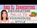 Summertime Decorating 2017