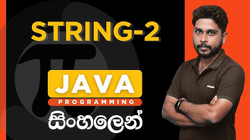 Java Tutorial - 17 | Java String - Part 2 | Sinhala