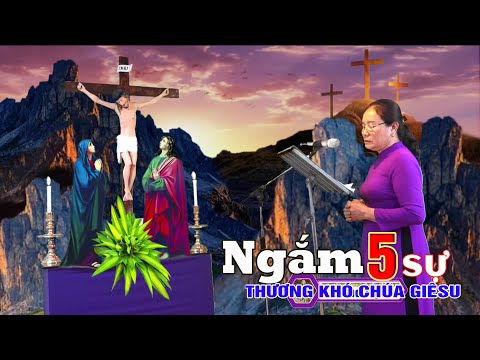Video ????✝Ngắm Năm Sự Thương Khó Chúa Giêsu | Tối Thứ 2 - youtube