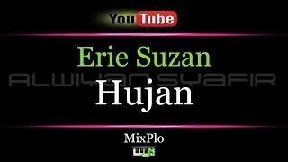 Karaoke Erie Suzan - Hujan MixPlo