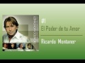 Ricardo Montaner - El Poder De Tu Amor