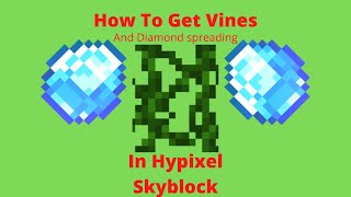 How to get vines in Hypixel Skyblock 2024