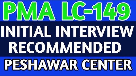 PMA LC-149 | INITIAL INTERVIEW RECOMMENDED | PESHAWAR CENTER | ‎@Army preparations 
