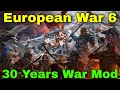 Тридцатилетняя война. Thirty Years War Mod на European War 6.