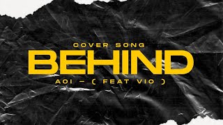 AOI FEAT VIO - BEHIND ( COVER RYM MUSIC )