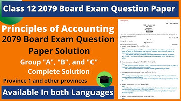 Class 12  Accounting | 2079 Board Exam Question Paper Complete Solution | Group "A