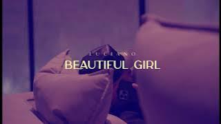 luciano - beautiful girl (slowed   reverb)
