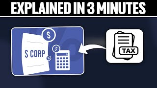 S Corp Taxes Explained in 3 Minutes 2025!