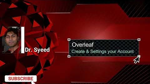 Overleaf & Latex Tutorial 2 | in Bangla | Account Create and Settings