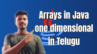 S-10 one dimensional array in java Explanation in Telugu||